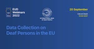 WEBINAR: Data Collection on Deaf Persons in the EU